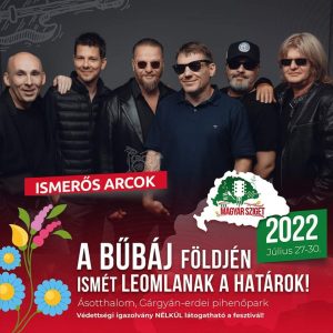 Az Ásotthalmon 2022 július 27-30. között rendezett tizenkilencedik Magyar Szigeten fellépő Ismerős Arcok zenekar plakátja
