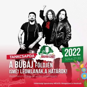 Az Ásotthalmon 2022 július 27-30. között rendezett tizenkilencedik Magyar Szigeten fellépő Tankcsapda zenekar plakátja